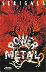Power Metal : Serigala